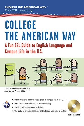Imagen de archivo de English the American Way: A Fun ESL Guide for College Students (Book + Audio) (English as a Second Language Series) a la venta por ZBK Books