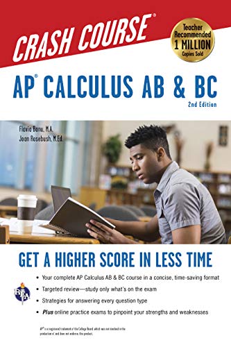 Beispielbild fr AP Calculus AB & BC Crash Course, 2nd Ed., Book + Online: Get a Higher Score in Less Time (Advanced Placement (AP) Crash Course) zum Verkauf von Ergodebooks