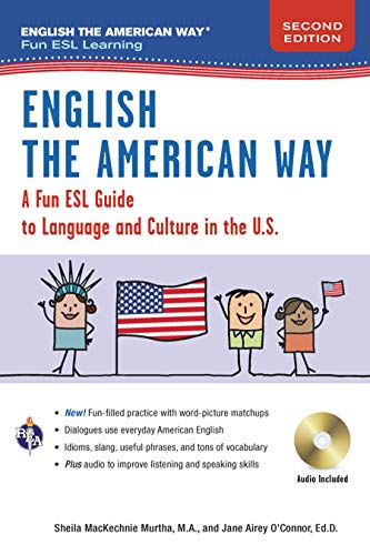 Imagen de archivo de English the American Way: A Fun Guide to English Language 2nd Edition (English as a Second Language Series) a la venta por KuleliBooks