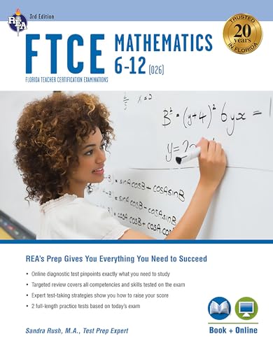 9780738612409: FTCE Mathematics 6-12 (026) 3rd Ed., Book + Online (FTCE Teacher Certification Test Prep)