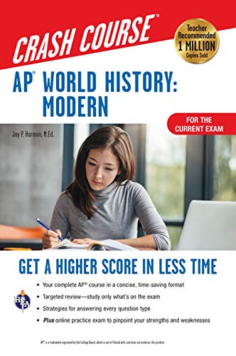 Stock image for AP® World History: Modern Crash Course, Book + Online: Get a Higher Score in Less Time (Advanced Placement (AP) Crash Course for sale by BooksRun