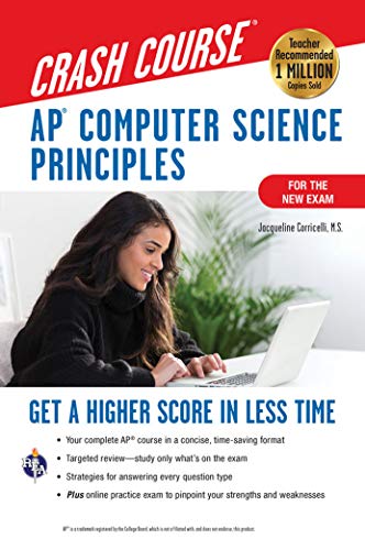 9780738612652: AP Computer Science Principles Crash Course, 2nd Ed., Book + Online: Get a Higher Score in Less Time (Advanced Placement (AP) Crash Course)