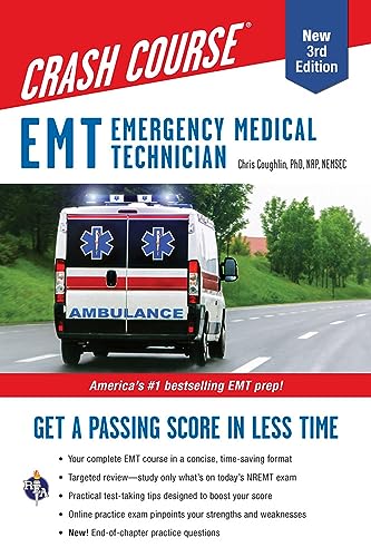 Stock image for EMT (Emergency Medical Technician) Crash Course with Online Practice Test, 3rd Edition: Get a Passing Score in Less Time (EMT Test Preparation) for sale by 8trax Media