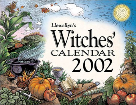 Llewellyn's Witches' Calendar 2002 (9780738700380) by Llewellyn