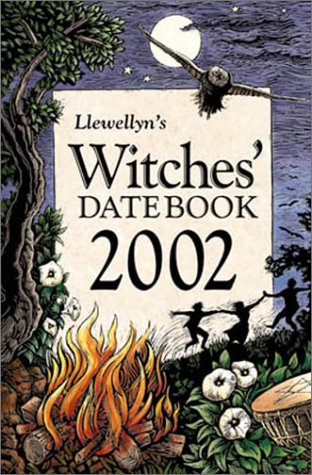 Imagen de archivo de Llewellyn's Witches' Datebook 2002 a la venta por Bibliohound