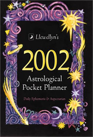 Llewellyn's 2002 Astrological Pocket Planner (9780738700410) by Llewellyn