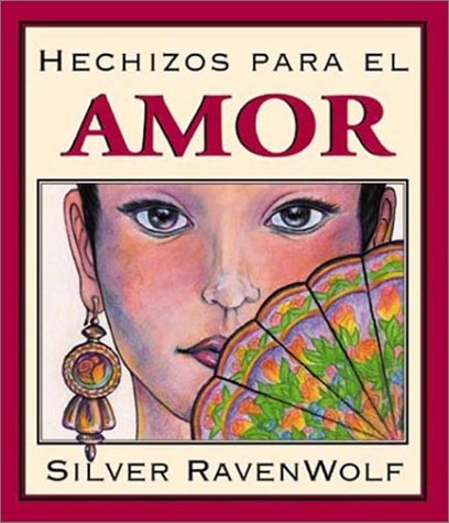 9780738700649: Hechizos Para el Amor (Spanish Silver's Spells)