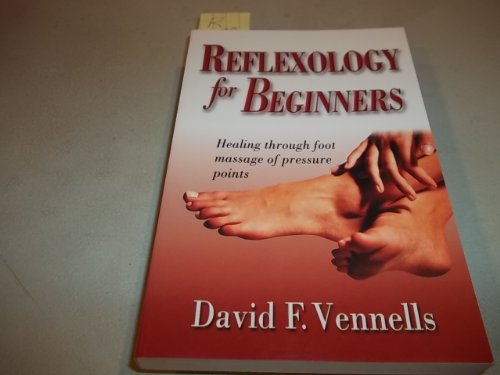 Beispielbild fr Reflexology for Beginners: Healing Through Foot Massage of Pressure Points (For Beginners (Llewellyn's)) zum Verkauf von SecondSale