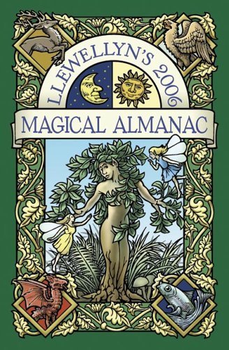 9780738701509: 2006 Magical Almanac (Llewellyn's Magical Almanac)