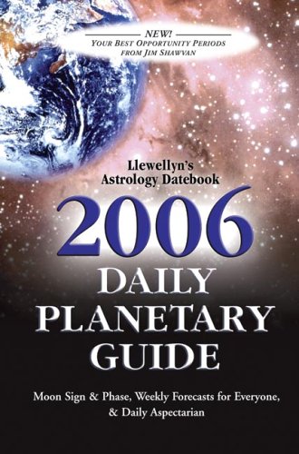 2006 Daily Planetary Guide (9780738701554) by Windsor, Anne; Llewellyn
