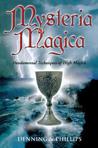 Stock image for Mysteria Magica: Fundamental Techniques of High Magick (The Magical Philosophy, 3) for sale by St Vincent de Paul of Lane County