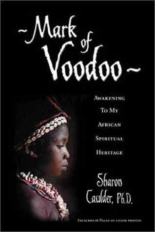 9780738701837: Mark of Voodoo: Awakening to My African Spiritual Heritage