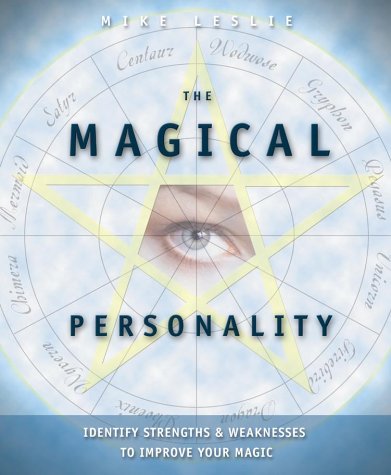 Beispielbild fr The Magical Personality : Identify Strengths and Weaknesses to Improve Your Magic zum Verkauf von Better World Books