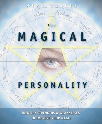 Stock image for The Magical Personality : Identify Strengths and Weaknesses to Improve Your Magic for sale by Better World Books