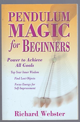 Stock image for Pendulum Magic for Beginners: Tap Into Your Inner Wisdom for sale by Orion Tech