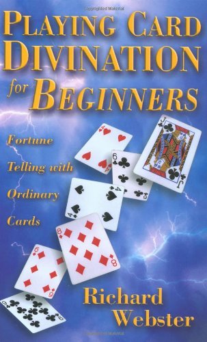 Stock image for Playing Card Divination for Beginners: Fortune Telling With Ordinary Cards for sale by Wonder Book