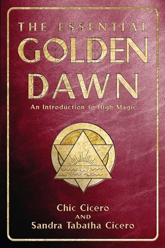 Beispielbild fr The Essential Golden Dawn: An Introduction to High Magic zum Verkauf von HPB-Diamond
