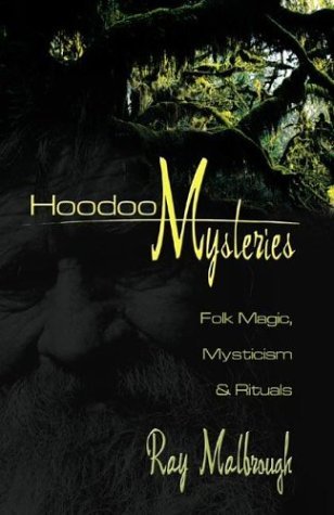 Beispielbild fr Hoodoo Mysteries: Folk Magic, Mysticism Rituals zum Verkauf von Books of the Smoky Mountains