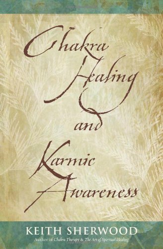 Beispielbild fr Chakra Healing and Karmic Awareness zum Verkauf von Wonder Book