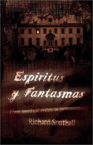 9780738703824: Espiritus y Fantasmas: Como Investigar Evidencias Paranormales