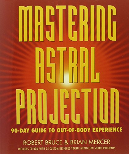 Beispielbild fr Mastering Astral Projection: 90-day Guide to Out-of-Body Experience zum Verkauf von HPB-Diamond