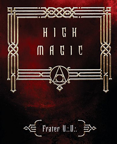 Stock image for High Magic: Theory & Practice for sale by HPB-Emerald