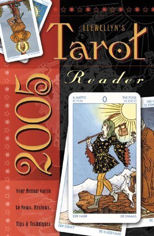 Llewellyn's Tarot Reader 2005 (9780738705385) by Llewellyn