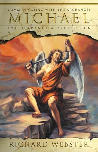 Stock image for Michael: Communicating with the Archangel for Guidance & Protection (Angels Series, 1) for sale by Dream Books Co.