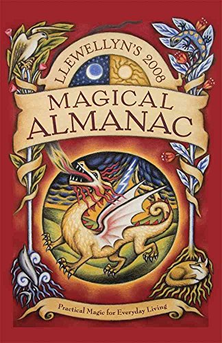 Stock image for Llewellyn's 2008 Magical Almanac: Practical Magic for Everyday Living (Annuals - Magical Almanac) for sale by HPB-Ruby