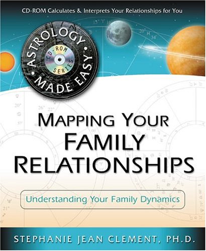 Beispielbild fr Mapping Your Family Relationships: Understanding Your Family Dynamics (Astrology Made Easy Series (4)) zum Verkauf von SecondSale
