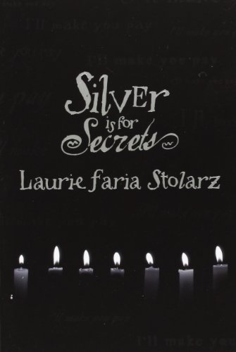 9780738706313: Silver is for Secrets (Stolarz Series)