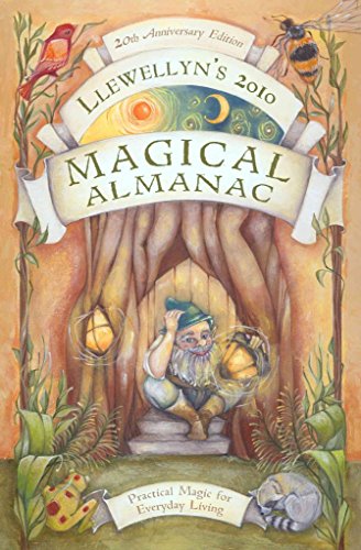 Beispielbild fr Llewellyn's 2010 Magical Almanac: Practical Magic for Everyday Living (Llewellyn's Magical Almanac) zum Verkauf von WorldofBooks