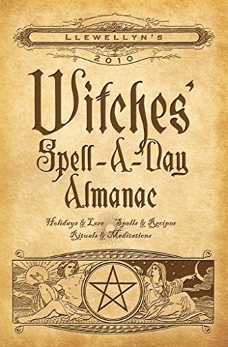 Stock image for Llewellyn's 2010 Witches' Spell-a-Day Almanac for sale by WorldofBooks