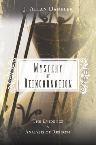 Beispielbild fr Mystery of Reincarnation : The Evidence and Analysis of Rebirth zum Verkauf von Better World Books