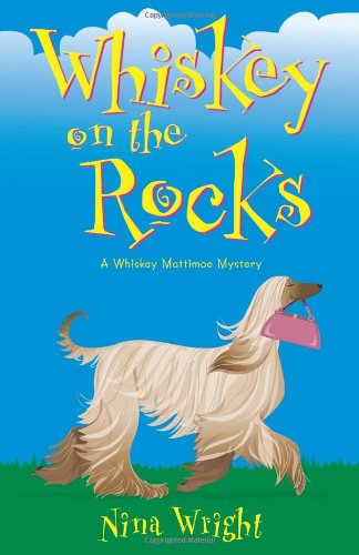 Beispielbild fr Whiskey on the Rocks (The Whiskey Mattimoe Mysteries) zum Verkauf von Wonder Book