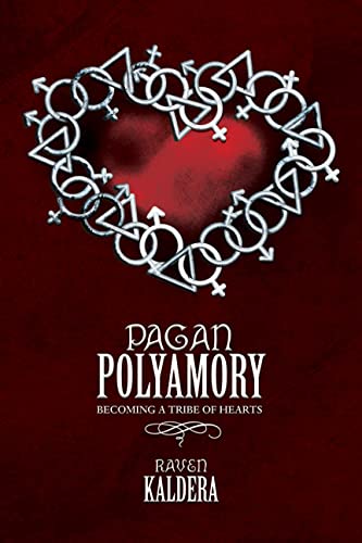 9780738707624: Pagan Polyamory: Becoming a Tribe of Hearts