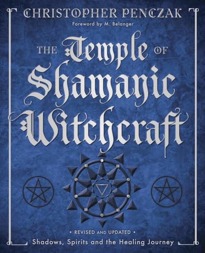 Beispielbild fr The Temple of Shamanic Witchcraft: Shadows, Spirits and the Healing Journey (Penczak Temple Series) zum Verkauf von HPB-Emerald