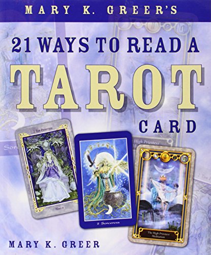 Stock image for Mary K. Greer's 21 Ways to Read a Tarot Card for sale by Books Unplugged
