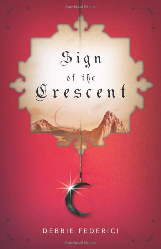Stock image for Sign of the Crescent for sale by Better World Books: West