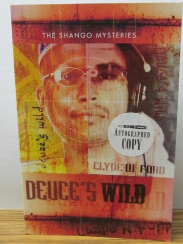Deuce's Wild (The Shango Mysteries) (9780738708096) by Ford, Clyde W.