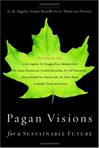 Beispielbild fr Pagan Visions for a Sustainable Future zum Verkauf von BooksRun