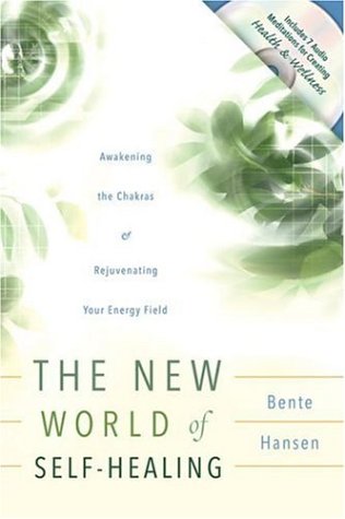 Beispielbild fr The New World of Self-Healing: Awakening the Chakras & Rejuvenating Your Energy Field zum Verkauf von Wonder Book