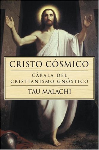 9780738709093: Cristo Cosmico / Gnosis of the Cosmic Christ: Cabala del Cristianismo Gnostico / A Gnostic Christian Kabbalah