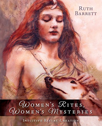 9780738709246: Women's Rites, Women's Mysteries: Intuitive Ritual Creation