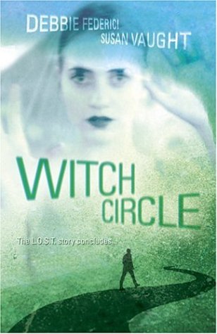 Stock image for Witch Circle (L.O.S.T. Series) for sale by SecondSale