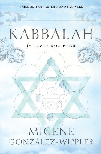 KABBALAH FOR THE MODERN WORLD (new edition)