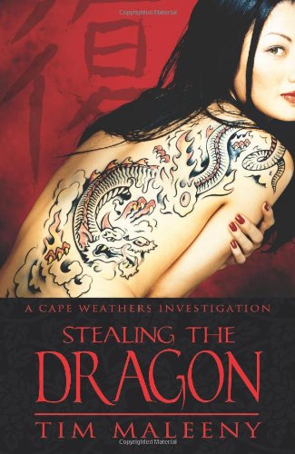 

Stealing The Dragon : A Cape Weathers Investigation: Signed [signed] [first edition]