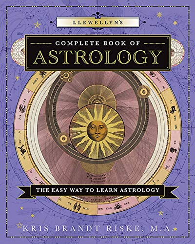 Llewellyn's Complete Book of Astrology: The Easy Way to Learn Astrology (Llewellyn's Complete Boo...