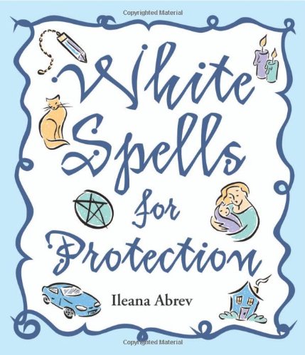 Stock image for White Spells for Protection for sale by ThriftBooks-Atlanta