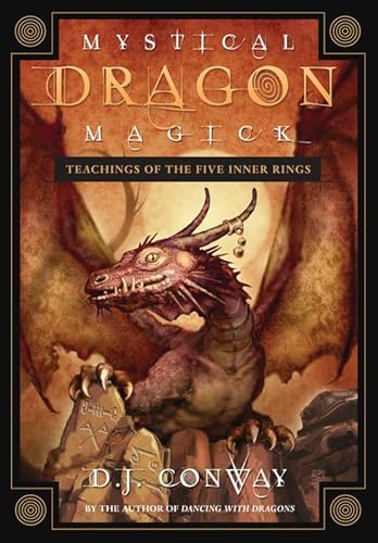 MYSTICAL DRAGON MAGICK: Teachings Of The Five Inner Rings (O)